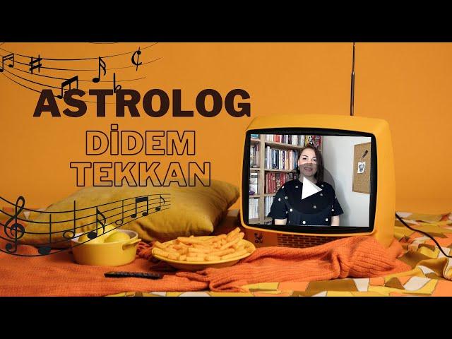 Astrolog Didem Tekkan | Tanıtım Müziği