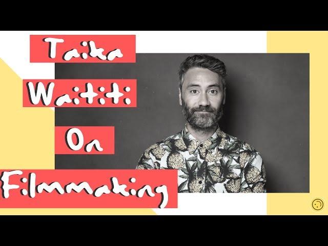 Taika Waititi's 5 Lessons On Filmmaking