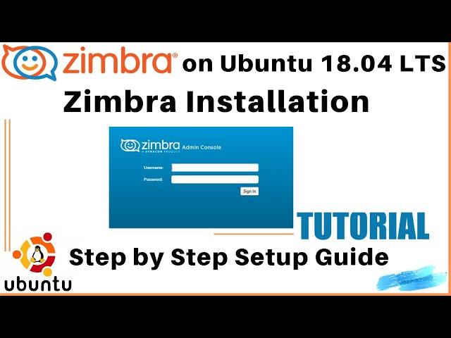 Install and Configure Zimbra on Ubuntu 18.04 LTS