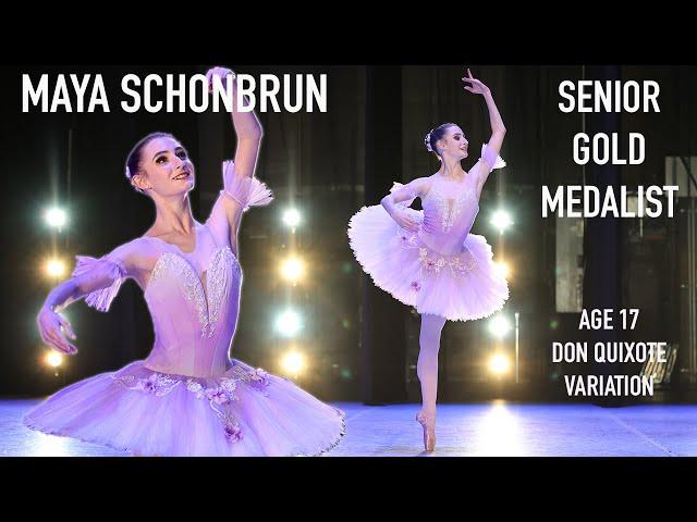 YAGP 2022 Finals Gold Medalist and Prix De Lausanne Prize Winner Maya Schonbrun - Don Quixote