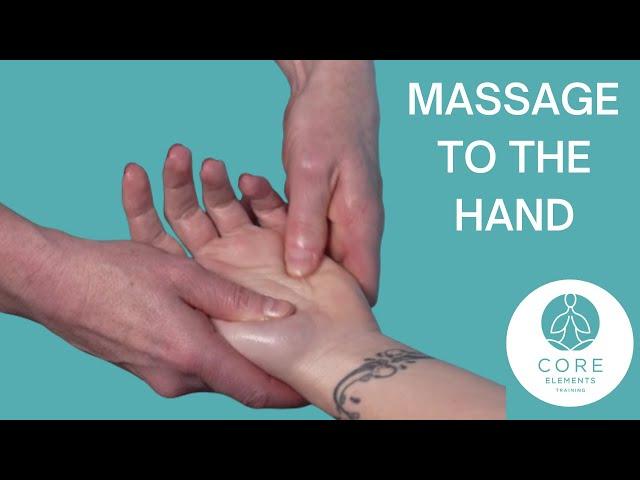 Massage for the Hand - foundation #massage techniques