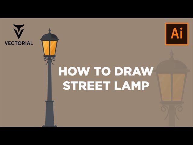 How to draw street lamp in Adobe illustrator