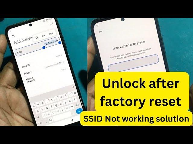 Redmi Hard Reset And unlock after factory reset ||  SSID Not working solution