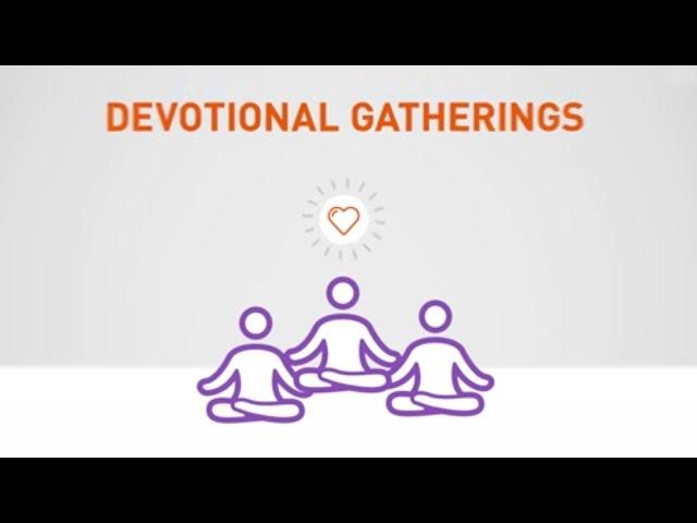 What are Devotional Gatherings?