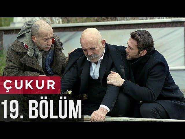 Çukur 19. Bölüm