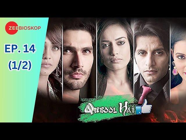 Qubool Hai EP. 14 (1/2) l Zee Bioskop