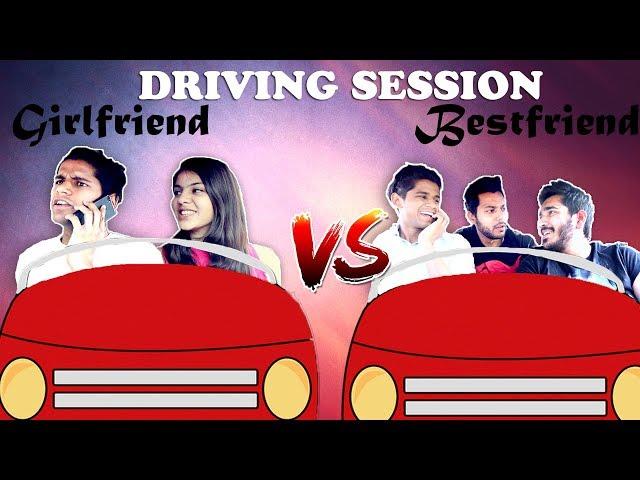 Driving Session- Girlfriend VS Best Friend | RealHit