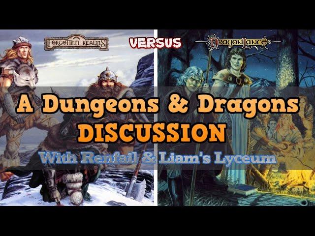 Dragonlance VS Forgotten Realms - A Dungeons & Dragons Discussion