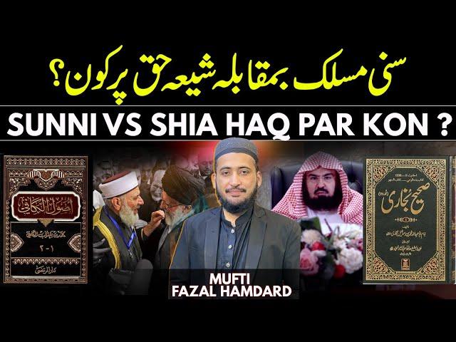 Sunni VS Shia FIRQA Finally, Mufti Fazal Hamdard Nay Batadiya