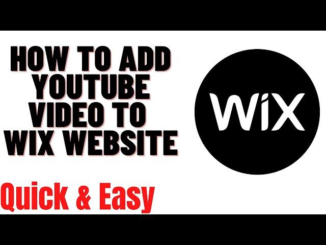 HOW TO ADD YOUTUBE VIDEO TO WIX WEBSITE 2024