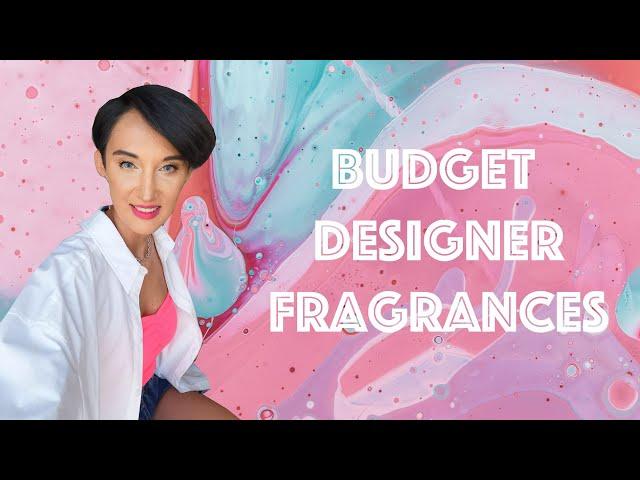 New Budget Designer Fragrances