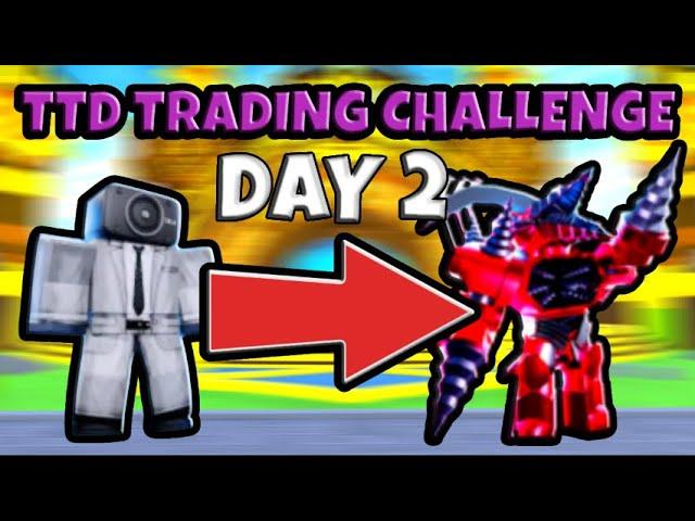 Toilet Tower Defense Trading Challenge *DAY 2*