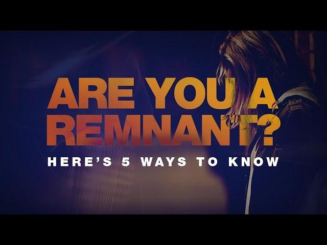 5 Ways To Know If You Are A Remnant | Tomi Arayomi