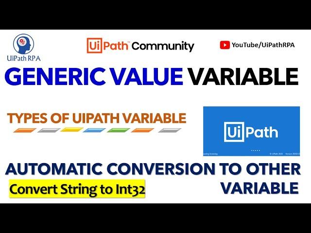 UiPath Generic Value Variable | Types of UiPath Variable | UiPathRPA