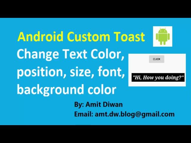 Android Custom Toast- Change Text position, color, size, font family