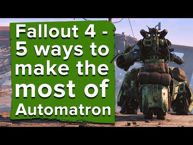 5 ways to make the most out of Fallout 4's Automatron DLC