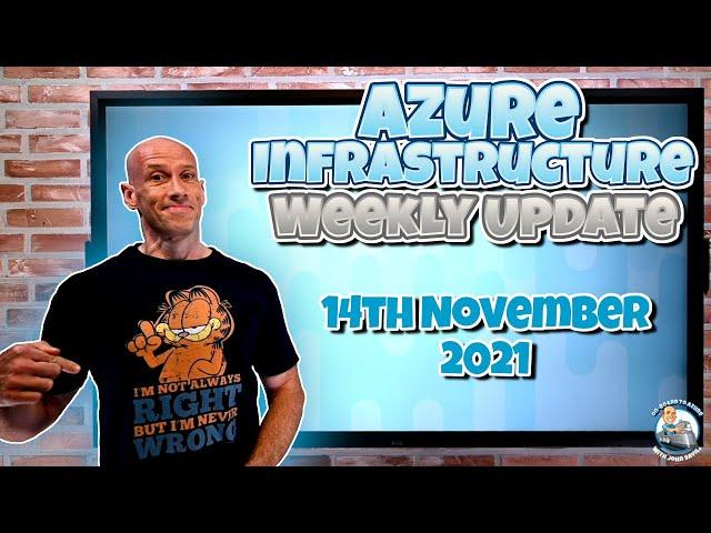 Microsoft Azure Weekly Update - 14th November 2021