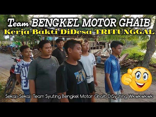 Team BENGKEL MOTOR GHAIB Kerja Bakti DiDesa TRITUNGGAL