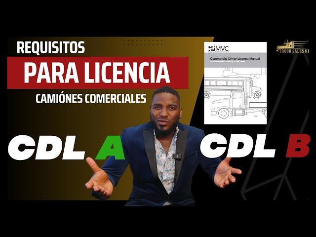 REQUISITOS PARA LICENCIA COMERCIAL - CUAL ELEGIR? (CDL A o CDL B)