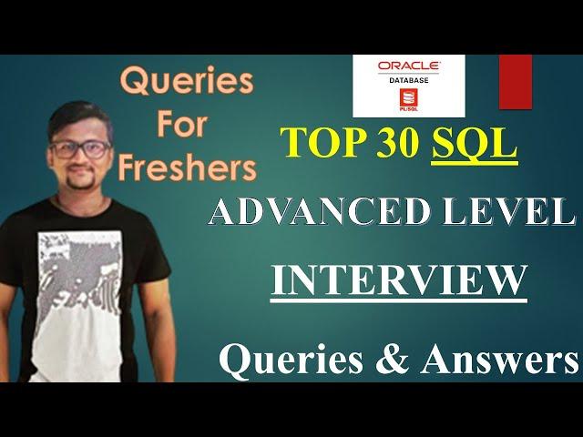 SQL Interview Questions for Freshers | SQL Advanced Queries for Freshers