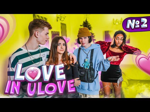 LOVE in ULOVE #2ЛИЗА отомстила  ЛЕОНУLiza Nice  ЛЮБОВЬ В ULOVE  Тик Ток HOUSE Лиза Найс