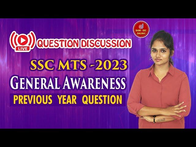 SSC MTS 2023 :  General Awareness Previous Year Question Live Discussion | SSC MTS Pyq's