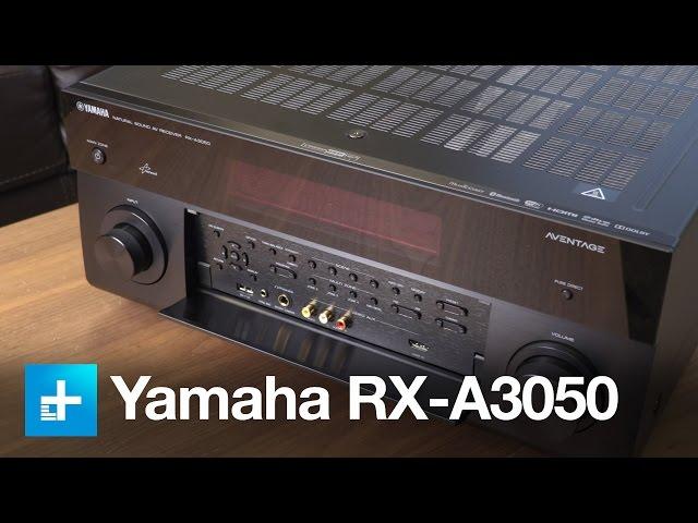 Yamaha RX-A3050 - Hands on review