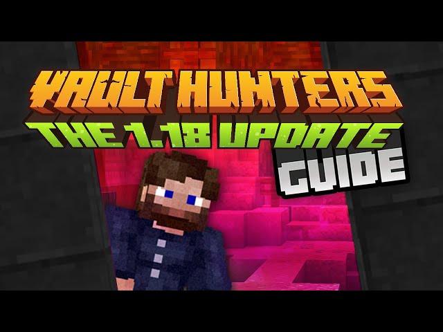 Vault Hunters 1.18 Modpack Guide