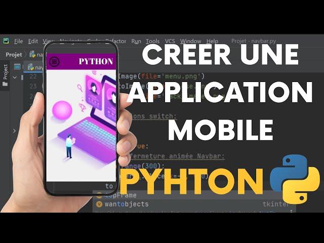 Comment Créer une Application Mobile avec Python