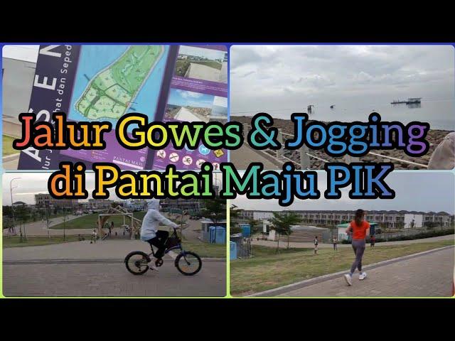 Jalur Gowes dan Jogging di Pantai Maju PIK