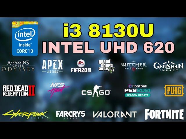 (i3-8130U) Intel UHD Graphics 620 Gaming Test ! 2022