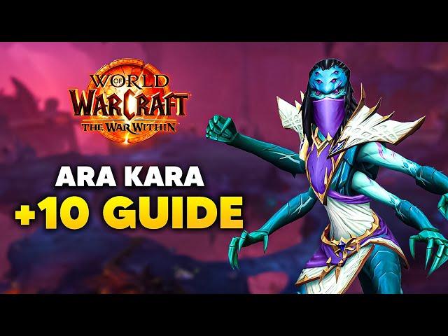 ARA-KARA, CITY OF ECHOES +10 Keystone Hero Guide and Dungeon Walkthrough | War Within Season 1