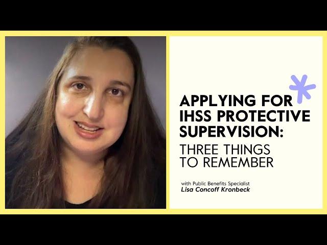 Applying for IHSS Protective Supervision: Three Things to Remember | Undivided