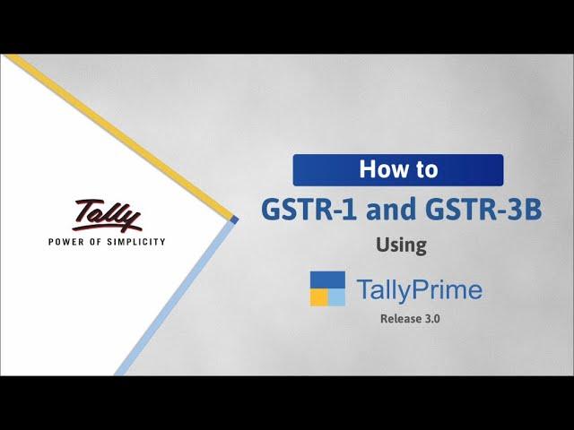 How to Export GSTR-1 and GSTR-3B from TallyPrime | TallyHelp