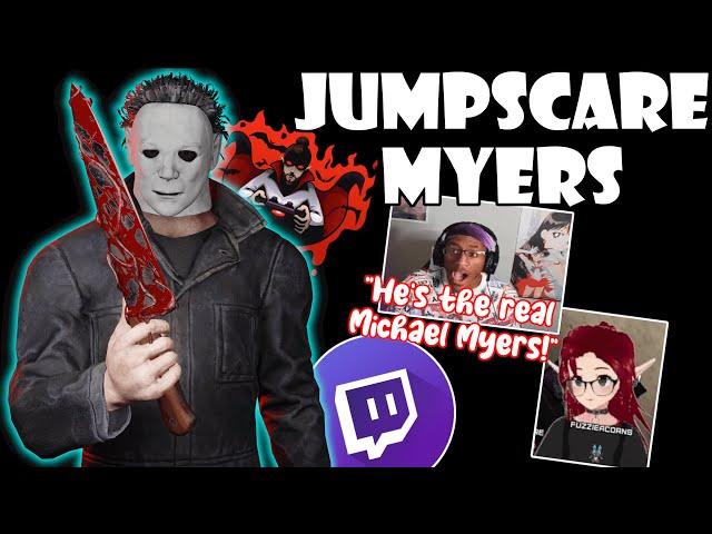 "That was a REAL jumpscare right there!" - Jumpscare Myers VS TTV's! | Dead By Daylight