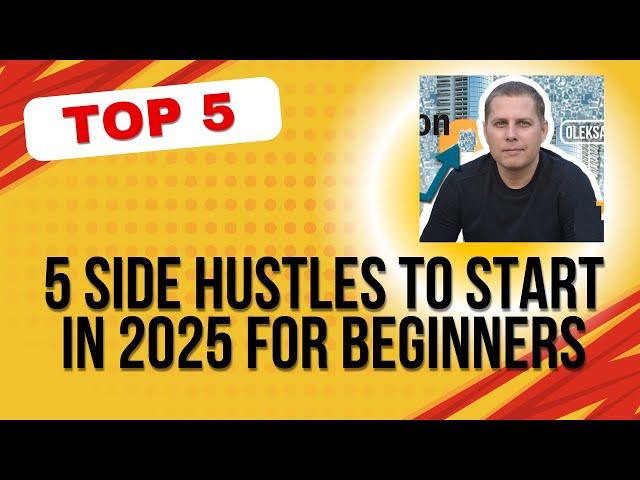 5 Side Hustles to start in 2025