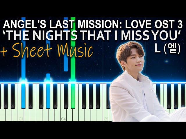 Angel's Last Mission : Love OST 3 -  L (엘) - The Nights That I Miss You 널 그리는 밤  Piano (단, 하나의 사랑 V2