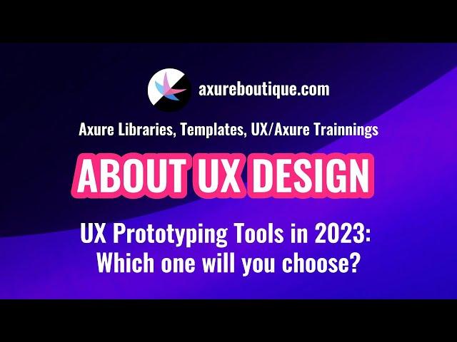 UX Prototyping Tools in 2023: Which one will you choose?