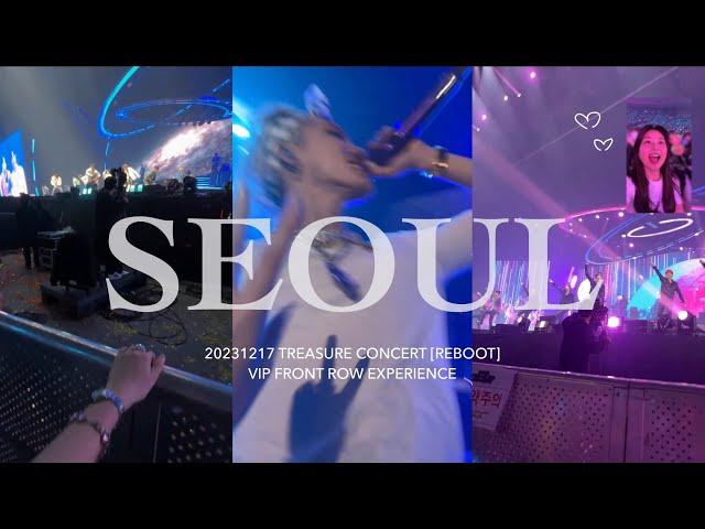 [4K] VLOG: TREASURE CONCERT REBOOT IN SEOUL VIP FRONT ROW EXPERIENCE 20231217