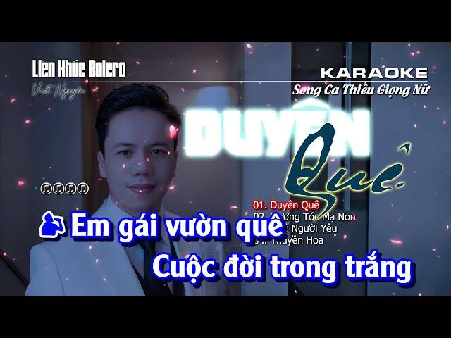 Karaoke Liên Khúc Duyên Quê - Song Ca Thiếu Giọng Nữ | Song ca cùng Vast Nguyễn