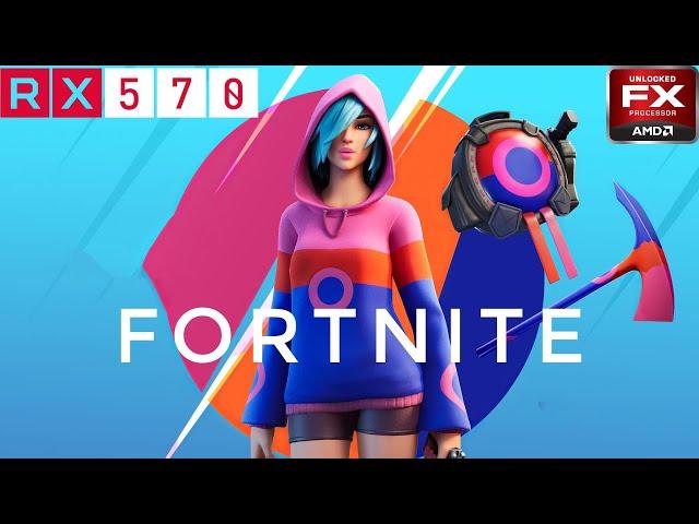 Fortnite Chapter 2 S2 | FX 6300 + RX 570 4GB + 8GB RAM [1080p, Custom Settings]