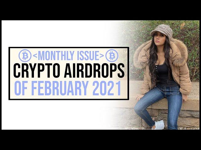 Best Crypto Airdrops Of February 2021