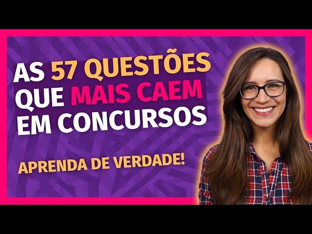  As 57 QUESTÕES de Língua Portuguesa que MAIS CAEM em CONCURSOS PÚBLICOS!