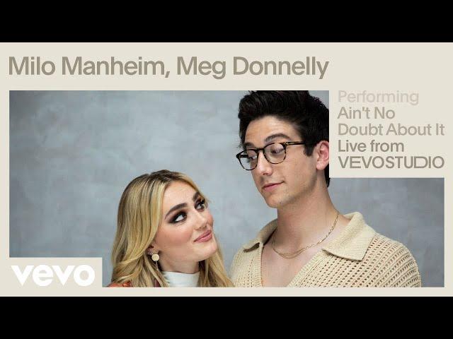 Milo Manheim, Meg Donnelly - Ain't No Doubt About It (Live Performance) | Vevo
