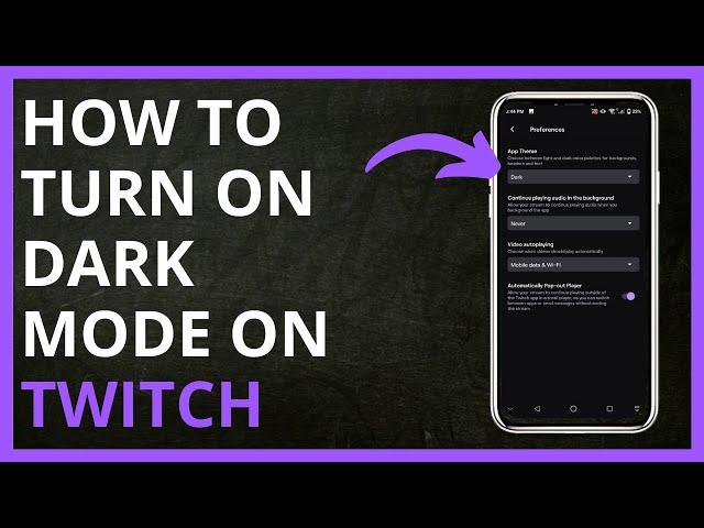 How to Turn on Dark Mode on Twitch in 2024