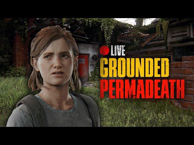 Grounded Whole Game Permadeath | The Last of Us Part II Remastered