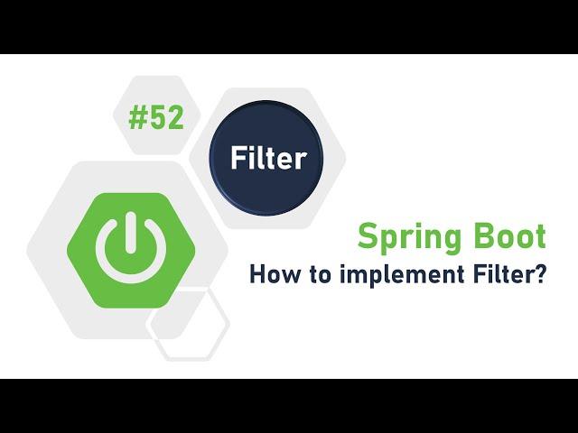 52 - Spring Boot : Filter | Filter Chain | Filter Registration Bean | Actuator | Almighty Java