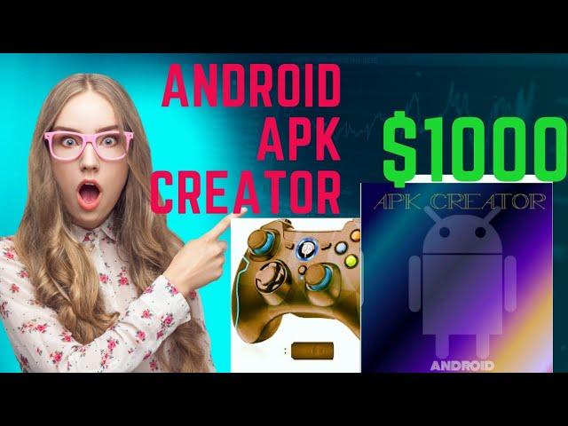 HOW TO USE ANDROID APK CREATOR WITH ADMOB $100