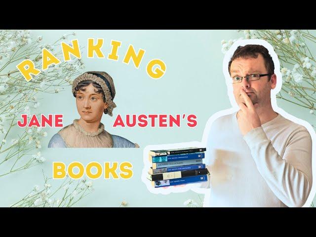 RANKING JANE AUSTEN'S NOVELS