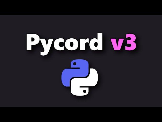 Pycord v3 - Alles, was du wissen musst